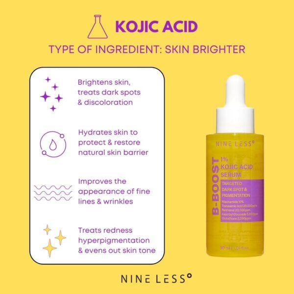 NINE LESS 1% B-BOOST KOJIC ACID SERUM